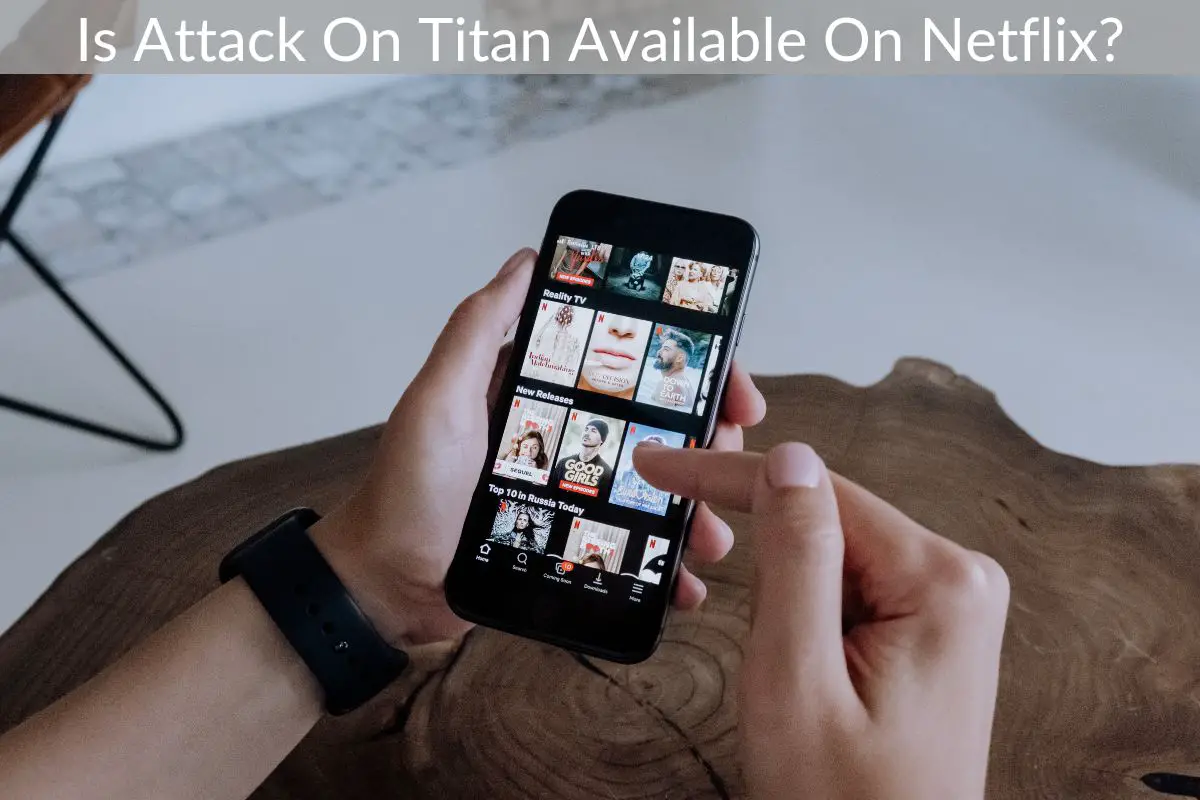 Is Attack On Titan Available On Netflix?