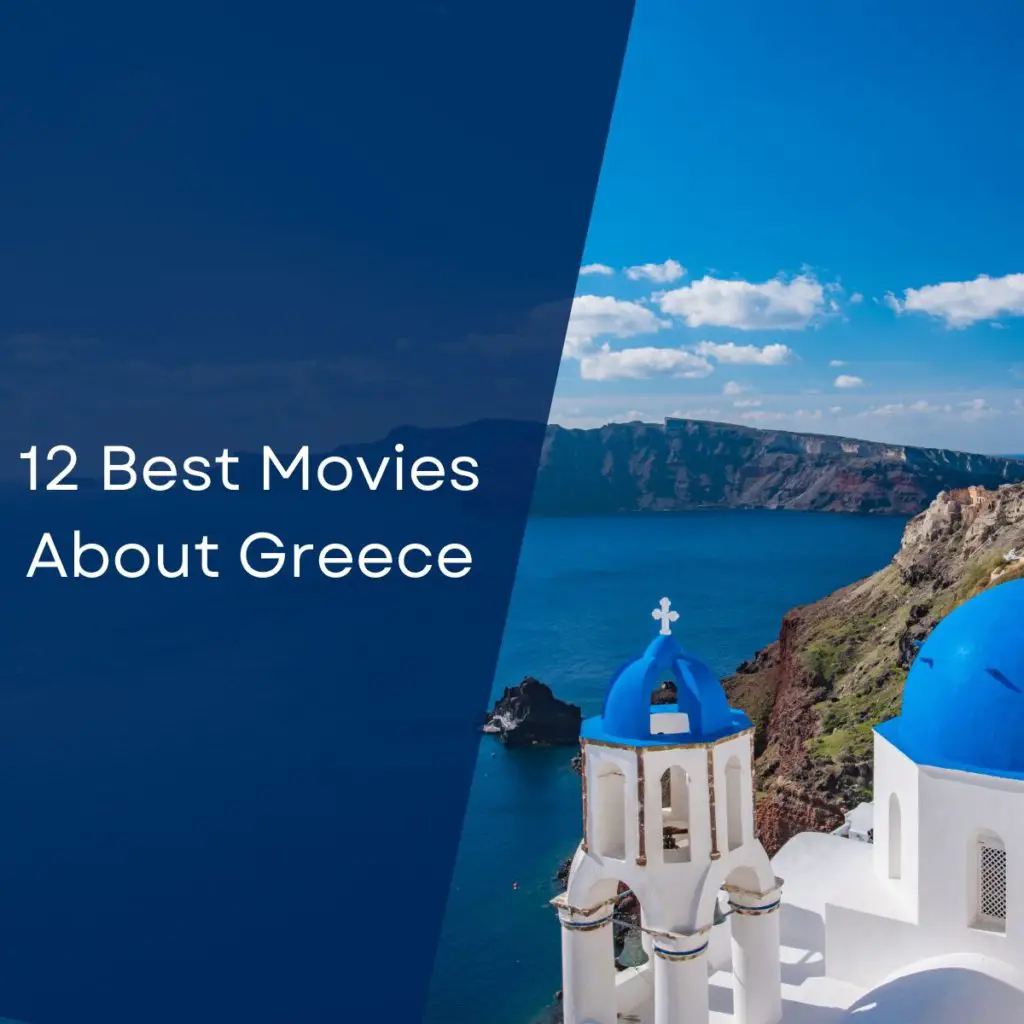 12 Best Movies About Greece