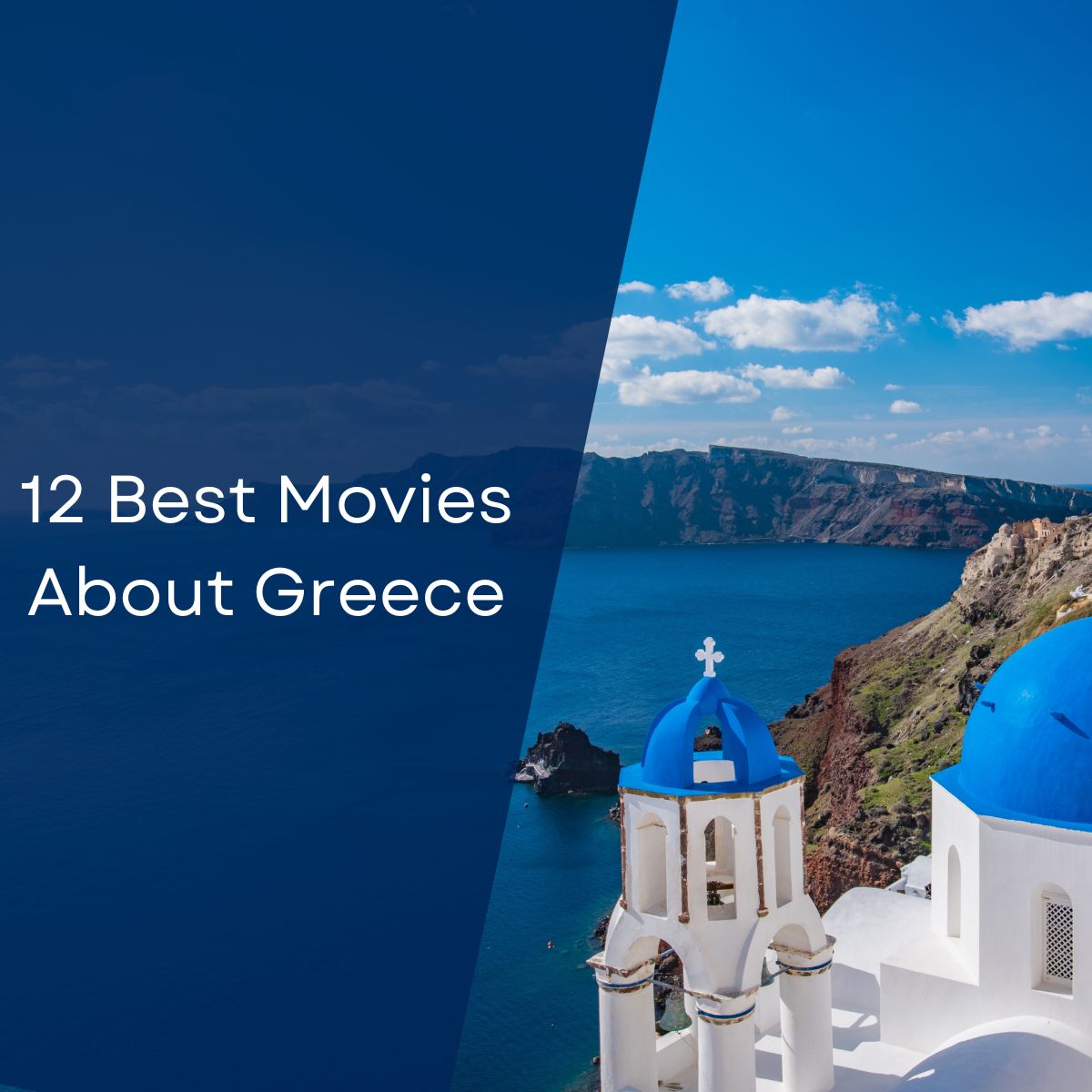 12 Best Movies About Greece